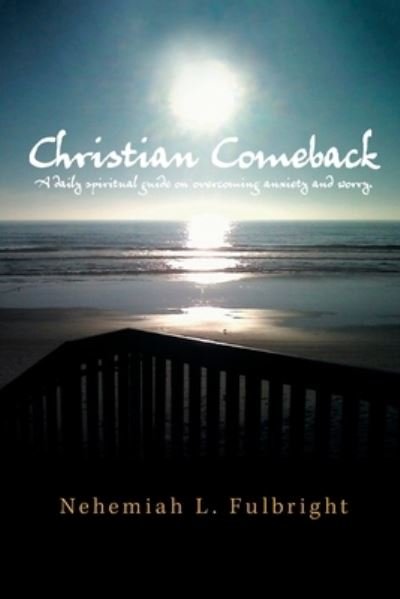 Cover for Nehemiah L Fulbright · Christian Comeback (Paperback Book) (2021)