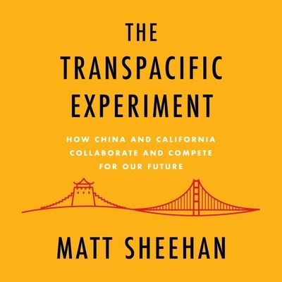 The Transpacific Experiment Lib/E - Matt Sheehan - Music - HIGHBRIDGE AUDIO - 9781665120296 - August 13, 2019