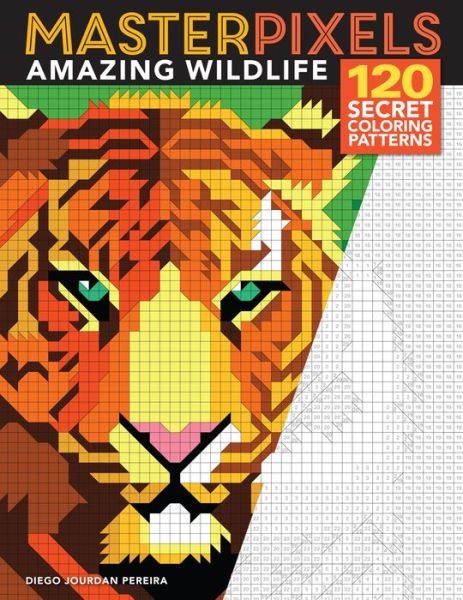 Cover for Diego Jourdan Pereira · Masterpixels: Amazing Wildlife: 120 Secret Coloring Patterns (Paperback Book) (2021)