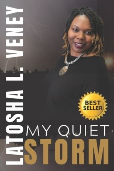 Cover for Latosha Veney · My Quiet Storm (Paperback Book) (2019)