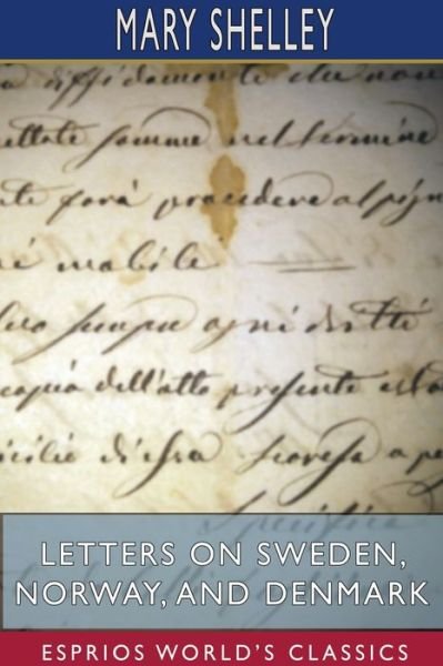 Cover for Mary Shelley · Letters on Sweden, Norway, and Denmark (Paperback Book) (2023)