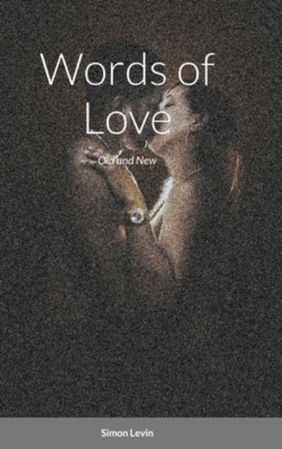 Cover for Simon Levin · Words of Love (Hardcover Book) (2021)