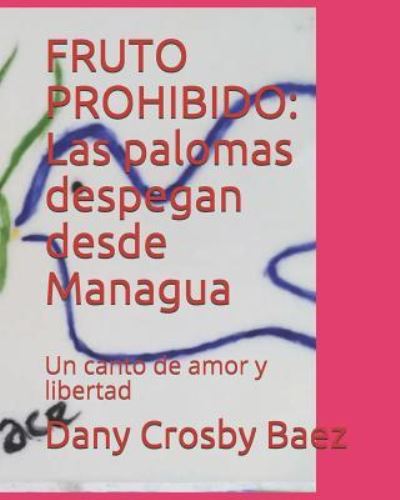 Cover for Dany Crosby Baez · Fruto Prohibido (Paperback Book) (2018)