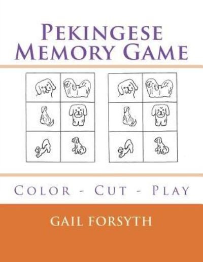 Cover for Gail Forsyth · Pekingese Memory Game (Pocketbok) (2018)