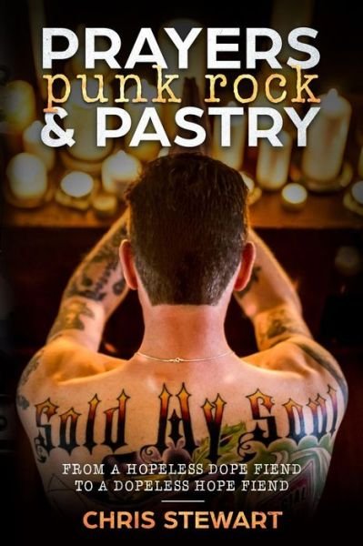 Cover for Chris Stewart · Prayers, Punk Rock and Pastry (Paperback Book) (2018)