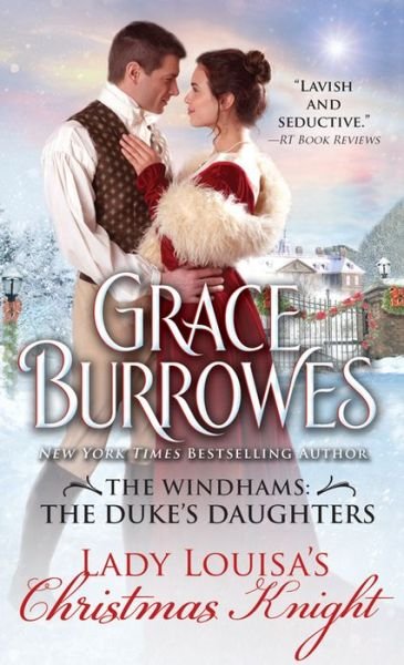 Cover for Grace Burrowes · Lady Louisa's Christmas Knight - The Windhams: The Duke's Daughters (Paperback Book) (2020)