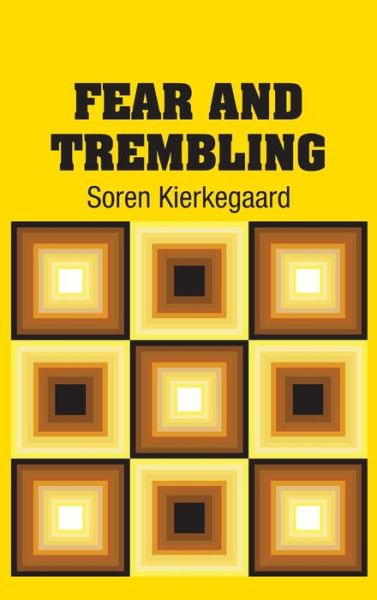 Cover for Soren Kierkegaard · Fear and Trembling (Gebundenes Buch) (2018)