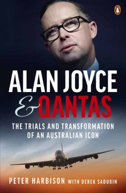 Cover for Peter Harbison · Alan Joyce and Qantas (Paperback Book) (2023)