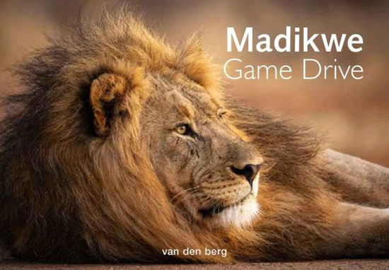 Cover for Philip Van den Berg · Madikwe Game Reserve (Paperback Book) (2023)