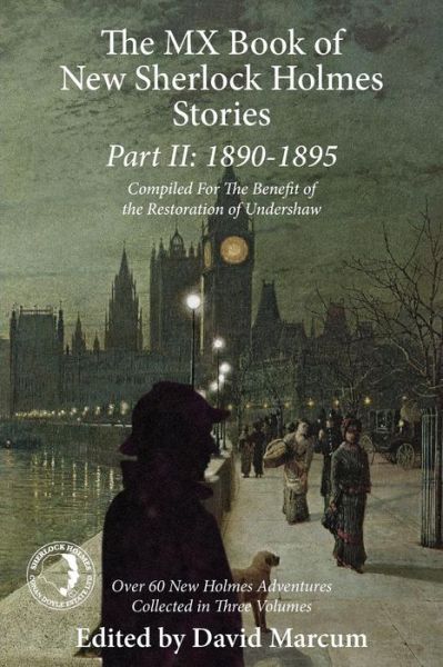 Cover for David Marcum · The Mx Book of New Sherlock Holmes Stories Part II: 1890 to 1895 (Paperback Book) (2015)