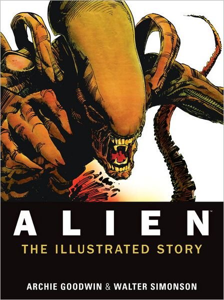 Cover for Archie Goodwin · Alien: The Illustrated Story - Alien (Paperback Bog) [Facsimile Cover Regular edition] (2012)