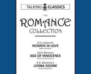 Cover for R.D. Blackmore · The Romance Collection: Women in Love / Age of Innocence / Lorna Doone - Talking Classics (Luisterboek (CD)) (2019)