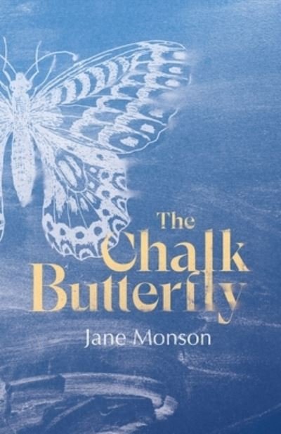 Cover for Jane Monson · The Chalk Butterfly (Paperback Book) (2022)