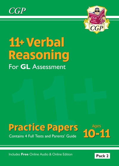 Cover for CGP Books · 11+ GL Verbal Reasoning Practice Papers: Ages 10-11 - Pack 2 (with Parents' Guide &amp; Online Ed) - CGP GL 11+ Ages 10-11 (Book) [With Parents' Guide &amp; Online edition] (2018)