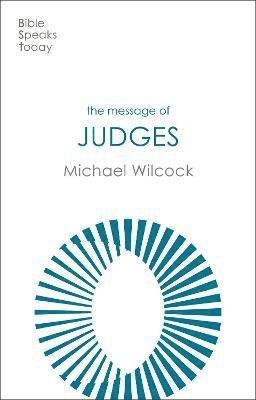 Cover for Wilcock, Michael (Author) · The Message of Judges - The Bible Speaks Today Old Testament (Pocketbok) (2021)