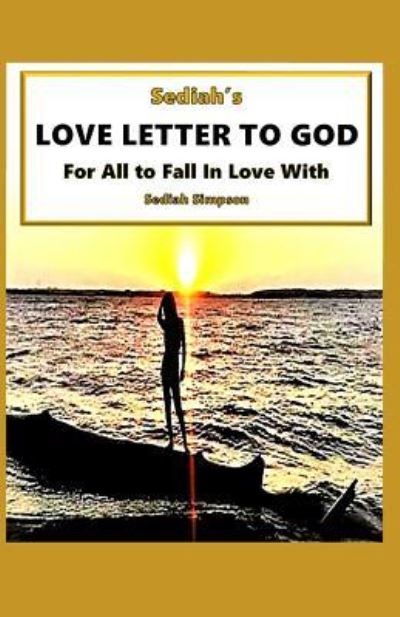 Cover for Sediah Simpson · Sediah's Love Letter to God (Paperback Book) (2019)