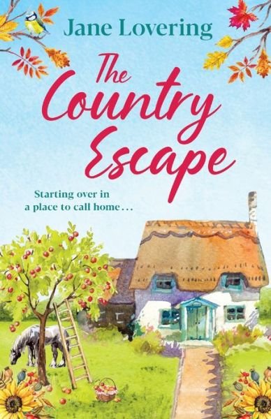 Cover for Jane Lovering · The Country Escape: An uplifting, funny, romantic read (Taschenbuch) (2020)
