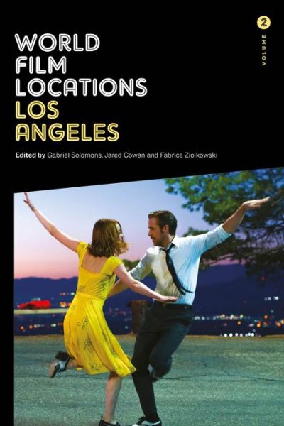 World Film Locations: Los Angeles: Volume 2 - World Film Locations (Paperback Book) (2024)