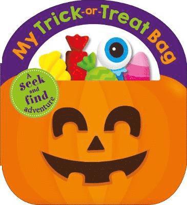 Cover for Priddy Books · My Trick-or-Treat Bag - Carry Along Tab Books (Board book) (2021)