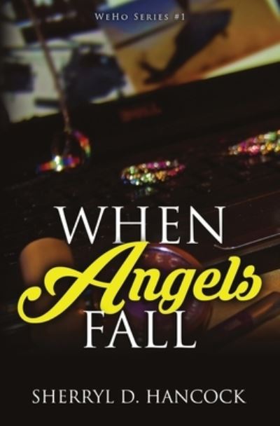 Cover for Sherryl D. Hancock · When Angels Fall (Book) (2022)