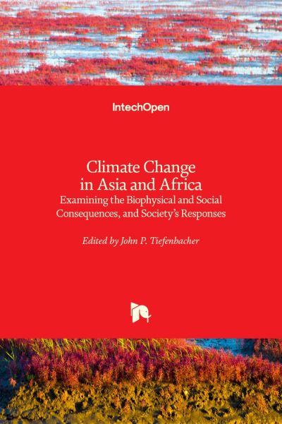 Cover for Climate Change in Asia and Africa: Examining the Biophysical and Social Consequences, and Society's Responses (Hardcover Book) (2022)