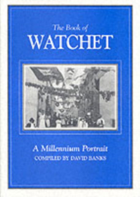 Cover for David Banks · Book of Watchet - Parish history (Paperback Book) (2003)