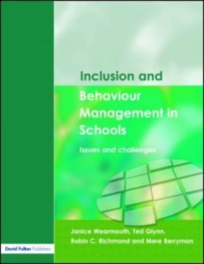 Cover for Janice Wearmouth · Inclusion and Behaviour Management in Schools: Issues and Challenges (Paperback Book) (2004)