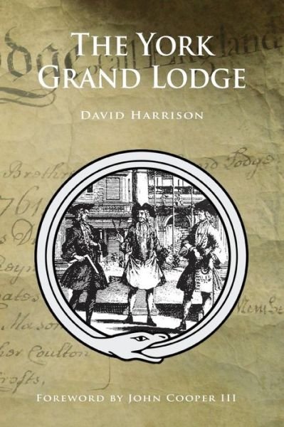 Cover for David Harrison · The York Grand Lodge (Paperback Book) (2014)