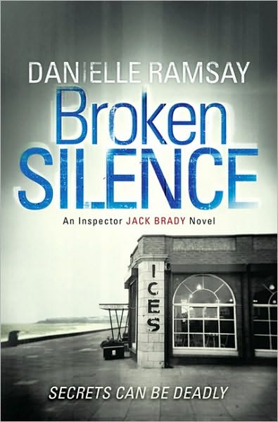 Cover for Danielle Ramsay · Broken Silence (Paperback Book) (2010)