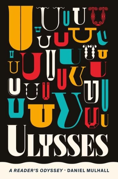 Cover for Daniel Mulhall · Ulysses: A Reader's Odyssey (Pocketbok) (2022)