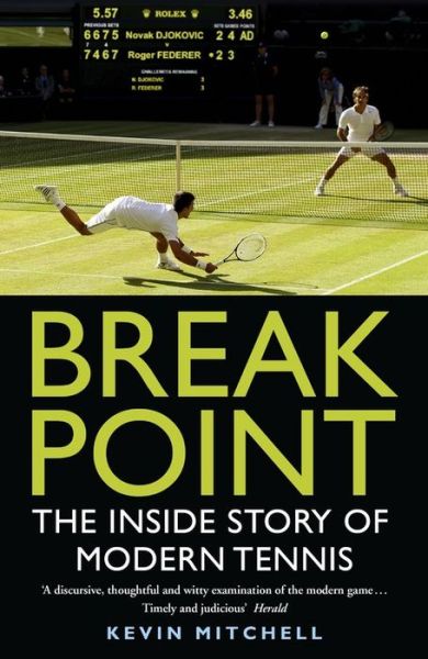 Cover for Kevin Mitchell · Break Point: The Inside Story of Modern Tennis (Paperback Book) (2015)