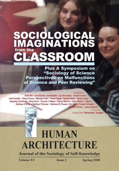 Cover for Mohammad H Tamdgidi · Sociological Imaginations from the Classroom--Plus A Symposium on the Sociology of Science Perspectives on the Malfunctions of Science and Peer Reviewing (Paperback Book) (2008)