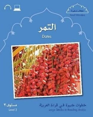 Small Wonders: Dates: Level 3 - Mahmoud Gaafar - Bøger - GW Publishing,Chinnor - 9781903103296 - 26. november 2011