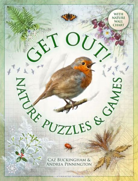 Get Out! Nature Activity Book - Andrea Pinnington - Książki - Fine Feather Press Ltd - 9781908489296 - 4 marca 2016