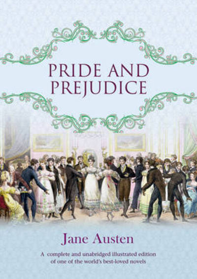 Cover for Jane Austins Pride and Prejudice (Book) [Illustrated edition] (2014)