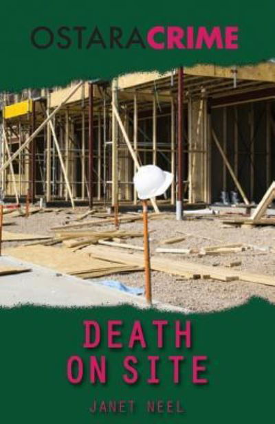 Cover for Janet Neel · Death on Site (Pocketbok) (2015)