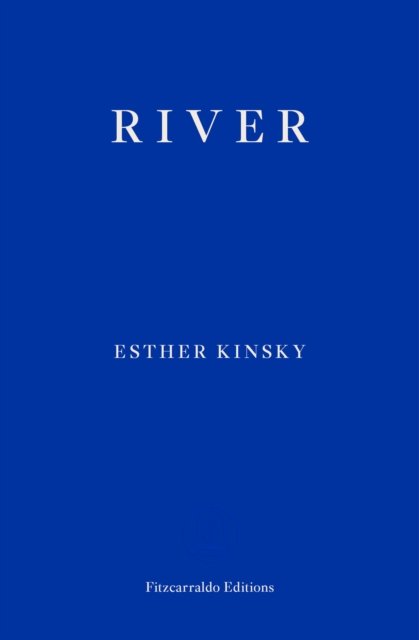 Cover for Esther Kinsky · River (Pocketbok) (2018)