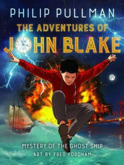 Cover for Philip Pullman · The Adventures of John Blake (Hardcover Book) (2017)