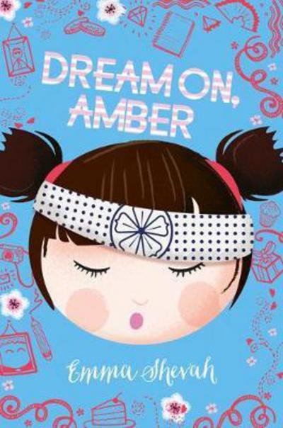 Dream On, Amber - Emma Shevah - Bøger - Chicken House Ltd - 9781911490296 - 5. april 2018