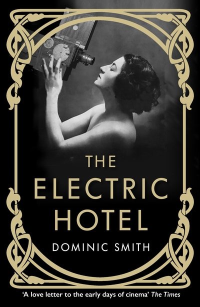 Cover for Dominic Smith · The Electric Hotel (Pocketbok) [Main edition] (2020)