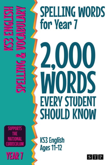 Cover for STP Books · Spelling Words for Year 7: 2,000 Words Every Student Should Know (KS3 English Ages 11-12) (Paperback Book) (2020)