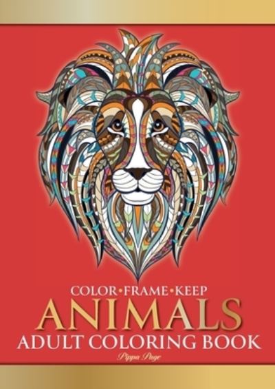 Cover for Pippa Page · Color Frame Keep. Adult Coloring Book ANIMALS (Paperback Book) (2020)