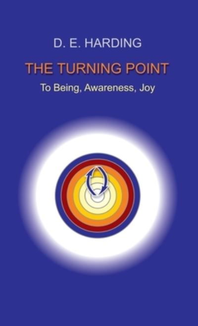 Cover for Douglas Edison Harding · The Turning Point (Hardcover Book) (2018)