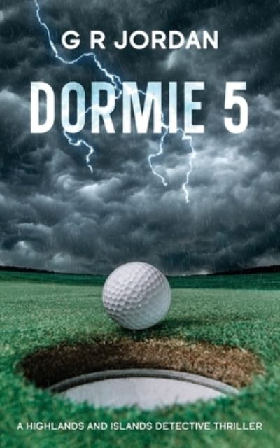 Cover for G. R. Jordan · Dormie 5 (Book) (2023)