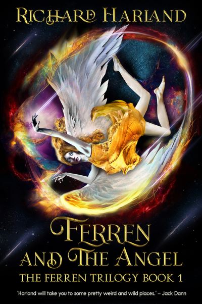 Ferren and the Angel - Richard Harland - Books - IFWG Publishing - 9781922856296 - November 6, 2023