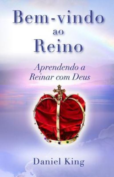 Cover for Daniel King · Bem-vindo ao Reino! (Pocketbok) (2016)