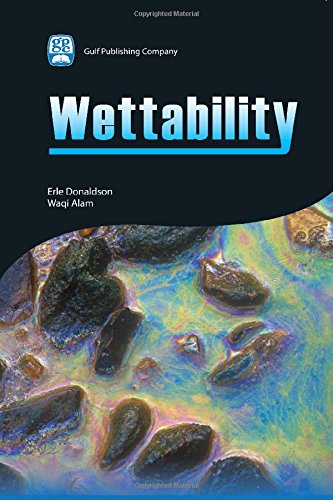 Cover for Donaldson, Erle C. (Professor Emeritus, University of Oklahoma, Norman, Oklahoma, USA) · Wettability (Hardcover Book) (2008)