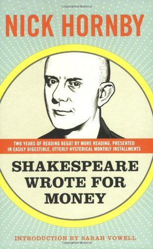 Cover for Nick Hornby · Shakespeare Wrote for Money (Pocketbok) (2008)