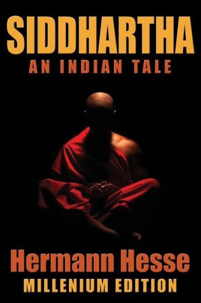 Cover for Hermann Hesse · Siddhartha: An Indian Tale (Paperback Book) [Millenium edition] (2014)