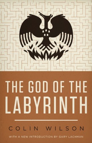 Cover for Colin Wilson · The God of the Labyrinth - 20th Century (Paperback Book) (2013)